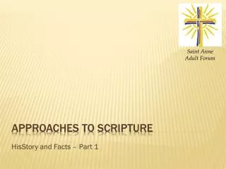 Approaches to Scripture