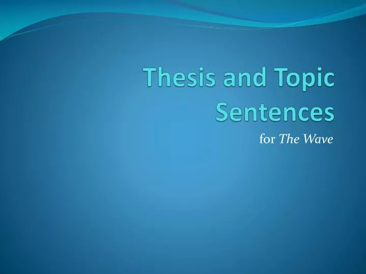 thesis and topic sentences