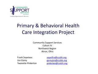 Primary &amp; Behavioral Health Care Integration Project