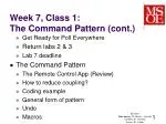 Week 7, Class 1: The Command Pattern (cont.) - slide 1