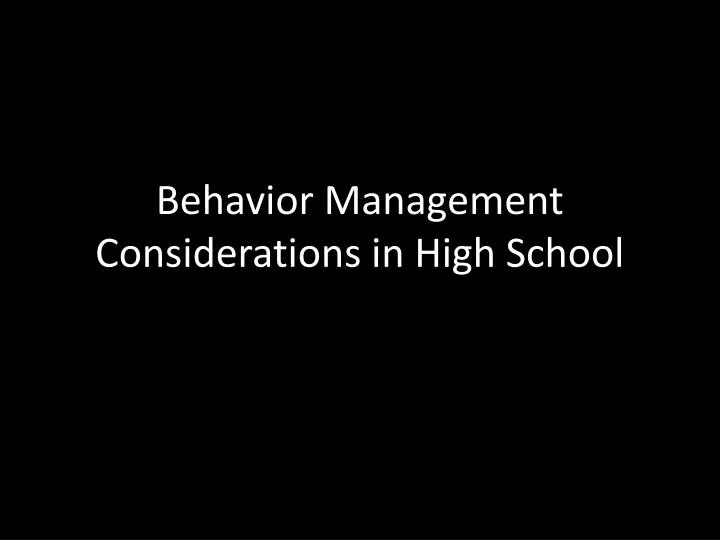behavior management considerations in high school