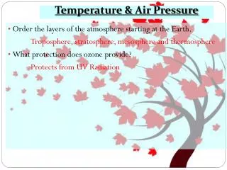 Temperature &amp; Air Pressure