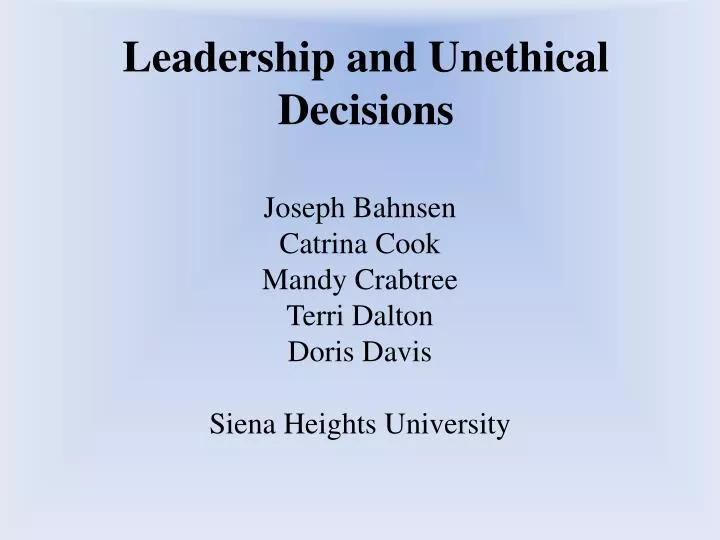 leadership and unethical decisions