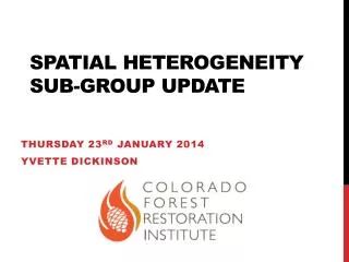 Spatial Heterogeneity Sub-group Update
