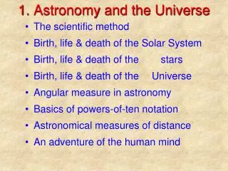 1. Astronomy and the Universe