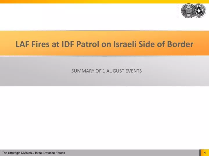 laf fires at idf patrol on israeli side of border