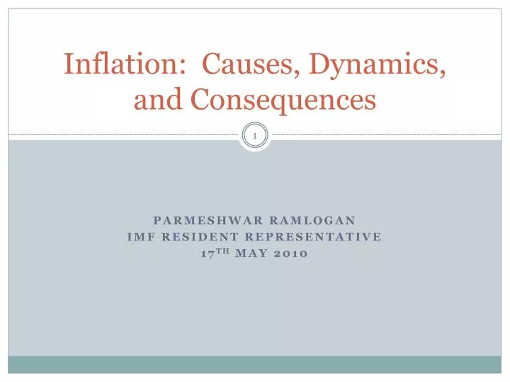 inflation causes dynamics and consequences