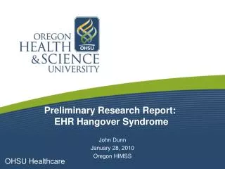 Preliminary Research Report: EHR Hangover Syndrome
