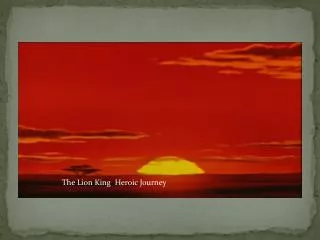 The Lion King Heroic Journey