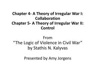 Chapter 4- A Theory of Irregular War I: Collaboration