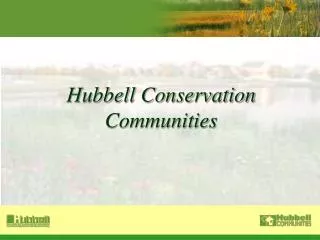 Hubbell Conservation Communities