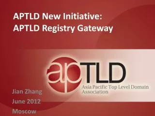 APTLD New Initiative: APTLD Registry Gateway