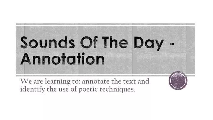 sounds of the day annotation