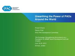 Unearthing the Power of PAOs Around the World