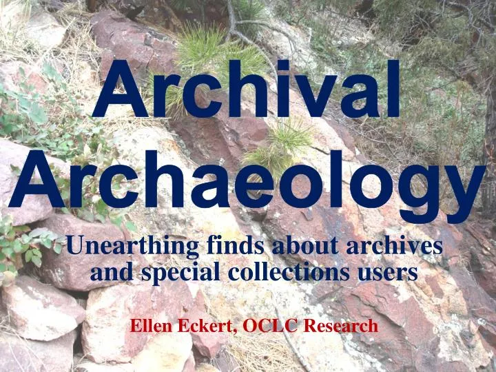 archival archaeology