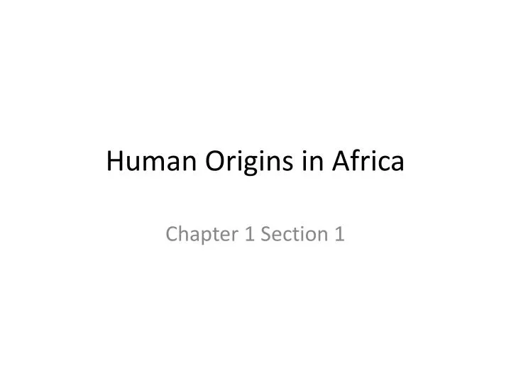 human origins in africa