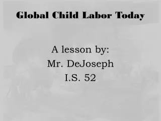 Global Child Labor Today