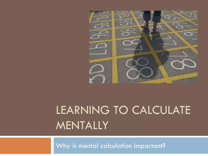 learning to calculate mentally