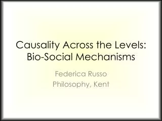 Causality Across the Levels: Bio-Social Mechanisms