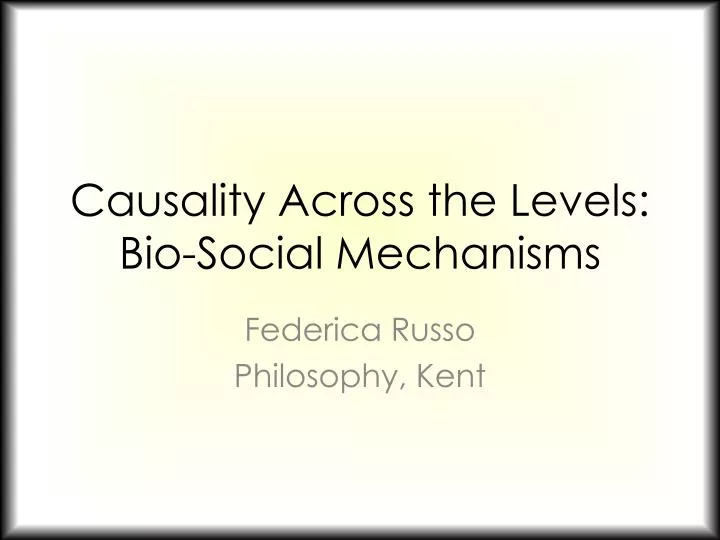causality across the levels bio social mechanisms