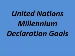 United Nations Millennium Declaration Goals