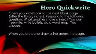 Hero Quickwrite
