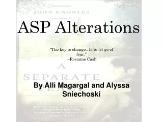 ASP Alterations