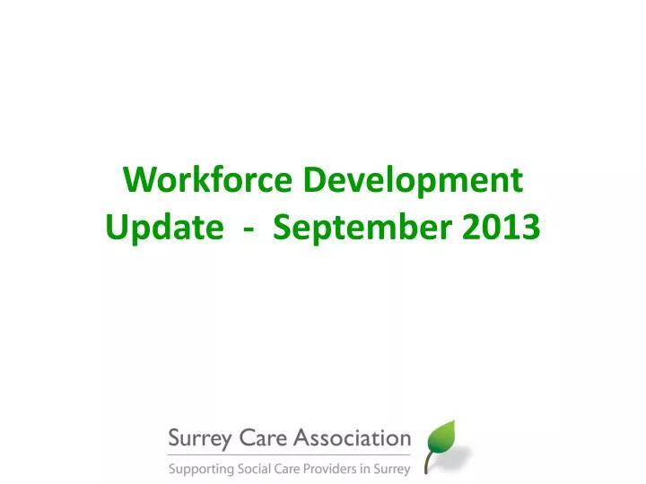 workforce development update september 2013