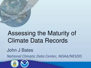 Assessing the Maturity of Climate Data Records