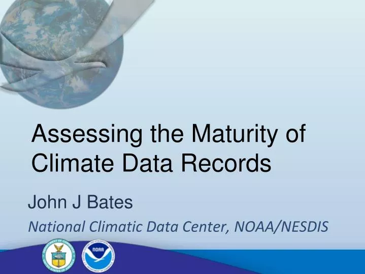 assessing the maturity of climate data records