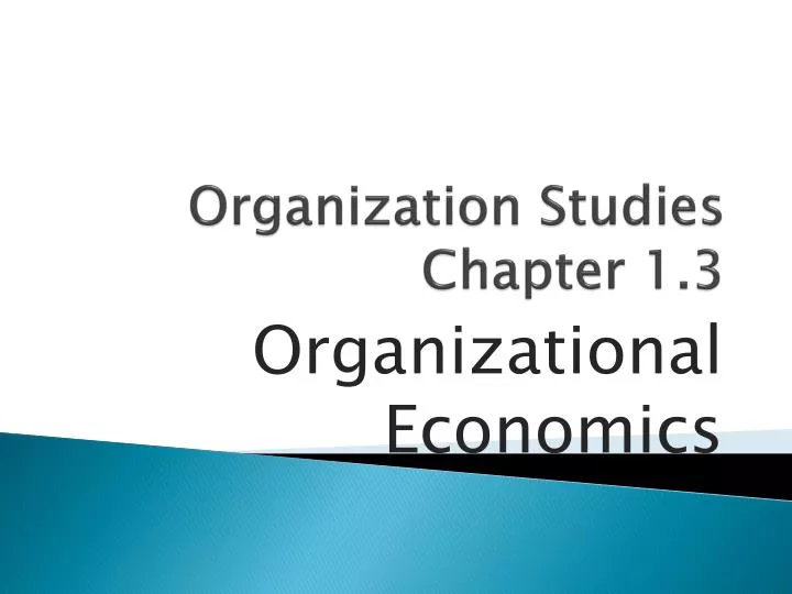 organization studies chapter 1 3