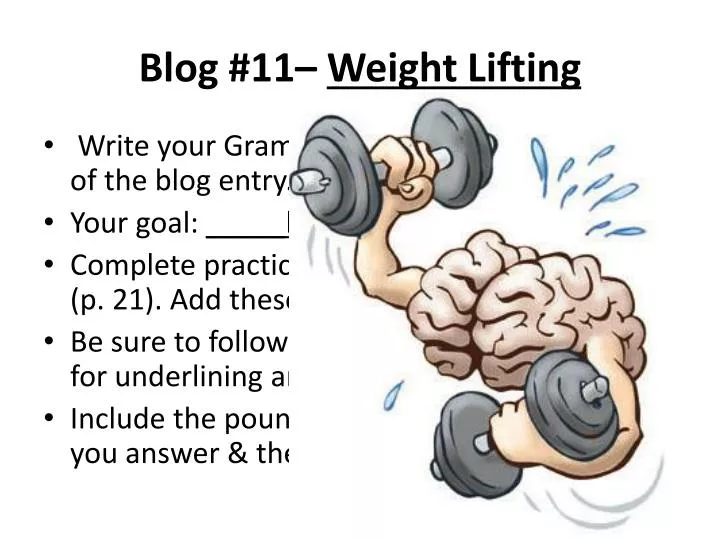 blog 11 weight lifting