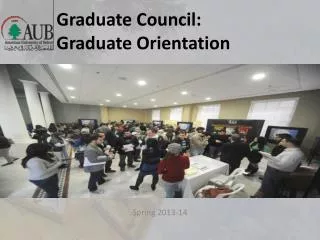 Graduate Council: Graduate Orientation