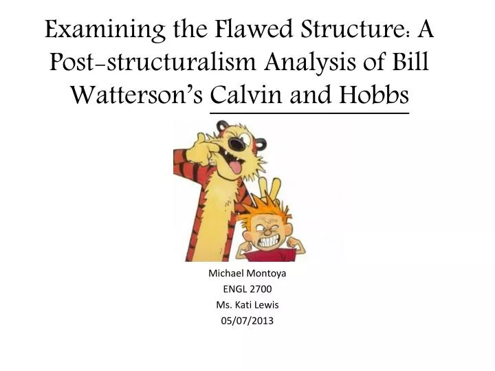 examining the flawed structure a post structuralism analysis of bill watterson s calvin and hobbs