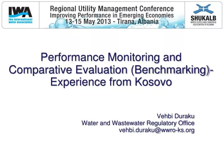 performance monitoring and comparative evaluation benchmarking experience from kosovo