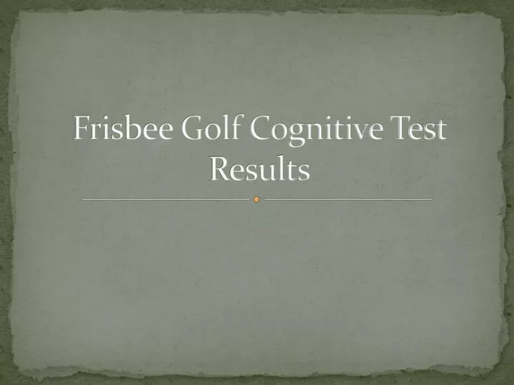 frisbee golf cognitive test results