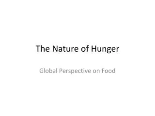 the nature of hunger