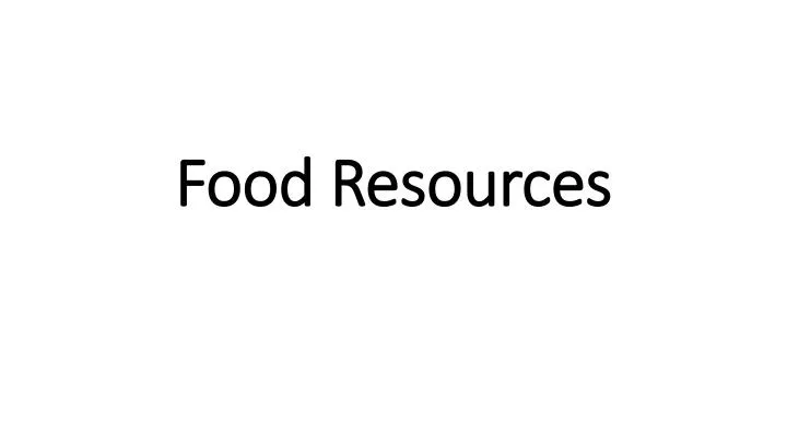 food resources