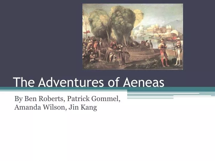 the adventures of aeneas