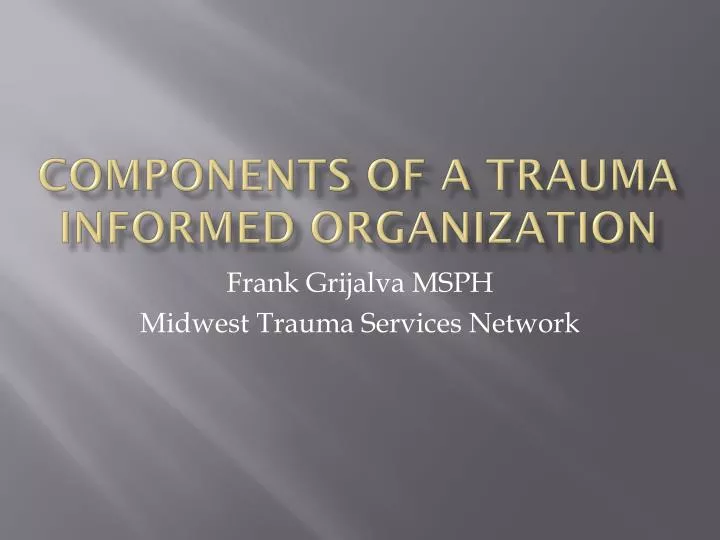 components of a trauma informed organization