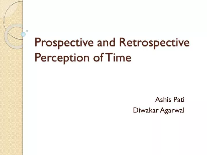 prospective and retrospective perception of time