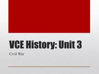 VCE History: Unit 3