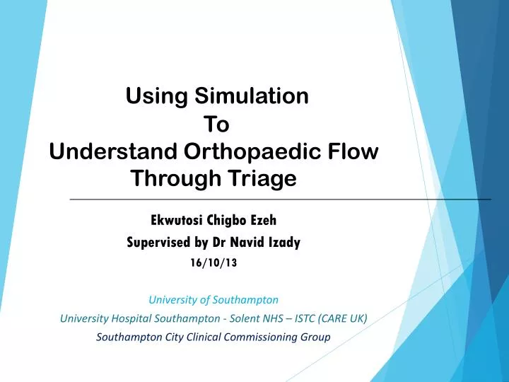 using simulation to understand orthopaedic flow through triage