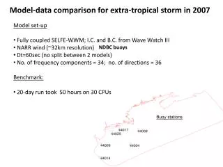 Model-data comparison for extra-tropical storm in 2007