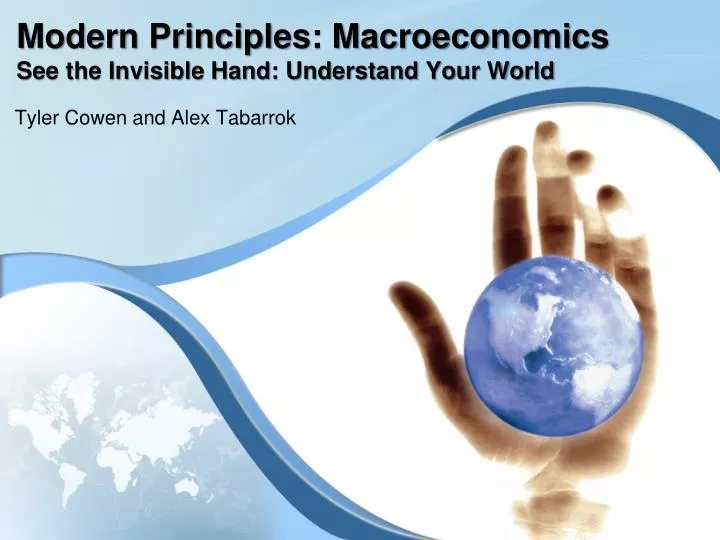 modern principles macroeconomics see the invisible hand understand your world