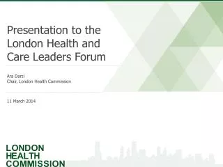 Presentation to the London Health and Care Leaders Forum
