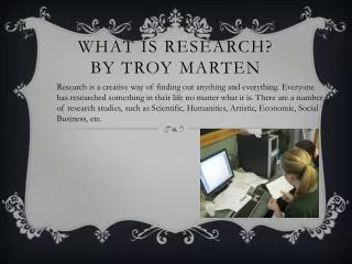 What is Research ? By Troy Marten