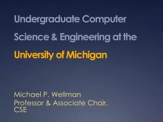 Undergraduate Computer Science &amp; Engineering at the University of Michigan