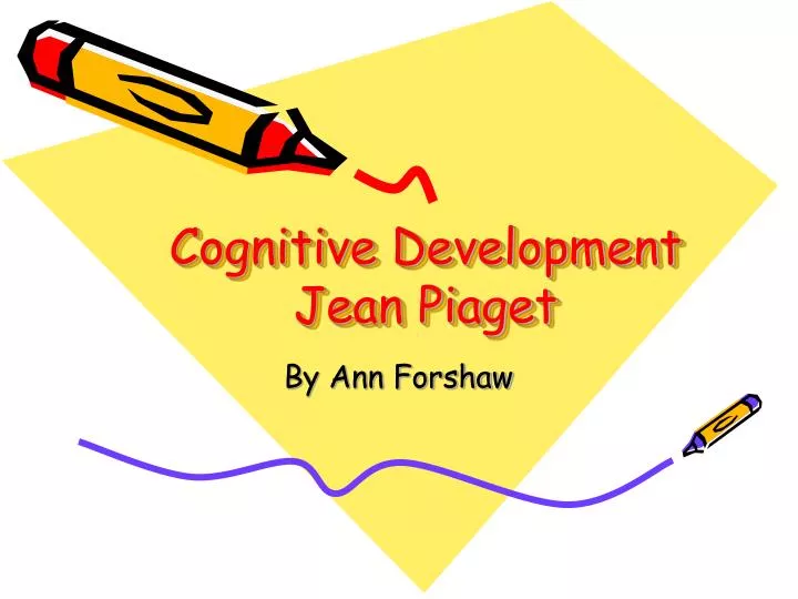 cognitive development jean piaget