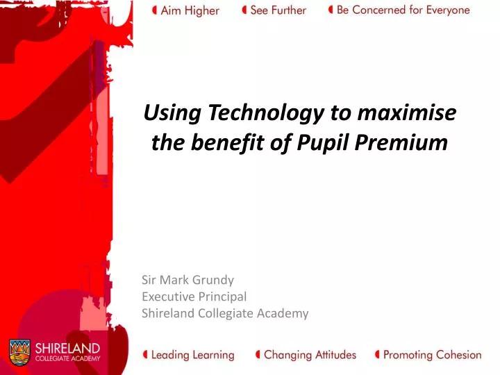 using technology to maximise the benefit of pupil premium